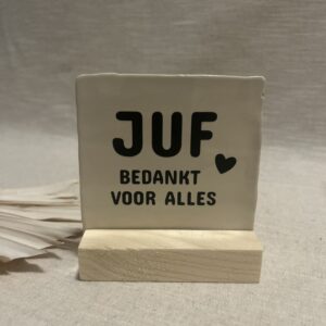 Tegeltje | Juf bedankt voor alles